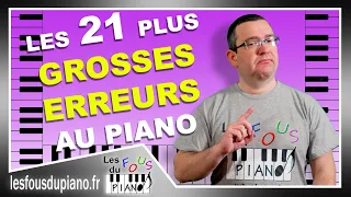 Les 21 plus grosses erreurs au piano