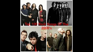 Top 100 Rock Songs Of The 2000's