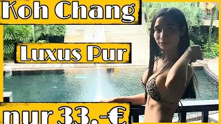 Luxus Pur für 33 € auf Koh Chang - Thailand - The Dewa - 09.07.2021 - Leben in Thailand auf Deutsch