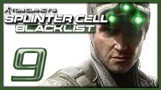 Tom Clancy's Splinter Cell: Blacklist - Прохождение [#9] | PC