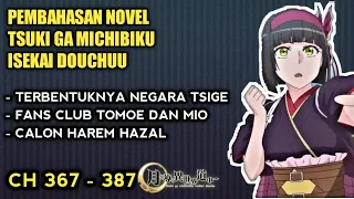 MUNCULNYA FANS CLUB MIO DAN TOMOE - TSUKI GA MICHIBIKU ISEKAI DOUCHUU CH 367 - 387