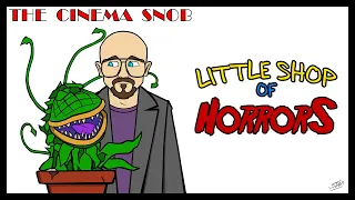 Little Shop of Horrors - The Cinema Snob