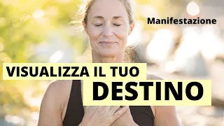 Scopri il tuo Futuro - Meditazione Guidata in 10 minuti