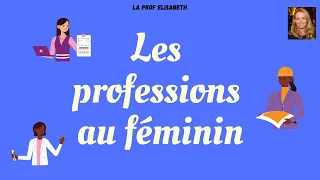 Le féminin des professions en français. Niveau A1 de FLE