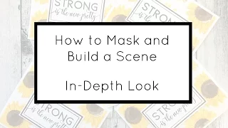 VIEWER REQUEST: In-depth How to Build a Scene Using Masking