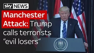 Manchester Attack: Donald Trump says terrorists are "evil losers"