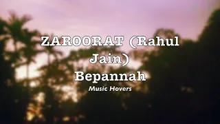 Mere Dil Ko Tere Dil Ki Zaroorat Hai- Rahul Jain(Bepannah) (Slowed & Reverbed)