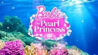 Barbie™ The Pearl Princess 【Official Trailer】