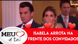 Isabela arrota na Frente dos Convidados | Meu coração é Teu - (05/12)