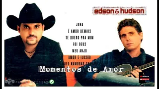 🆁🆂║EDSON E HUDSON - Momentos De Amor (Românticas)║- [Álbum Completo] - 🆁🆂Rebobinando Saudade©