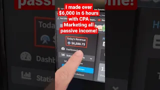 How I made over $6,000 in 6 hours with CPA Marketing all passive income! FREE CPA Marketing Course!