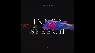 Matteo Tura x SIERRA - Inner Speech ( Free Download )