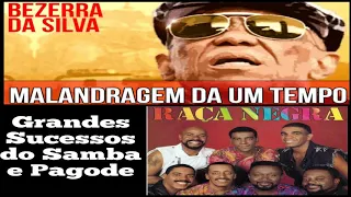 BEZERRA DA SILVA & RAÇA NEGRA 🪕E OUTROS GRANDES SUCESSOS DO SAMBA E PAGODE🎤