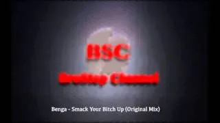 Benga - Smack Your Bitch Up (Original Mix) HD