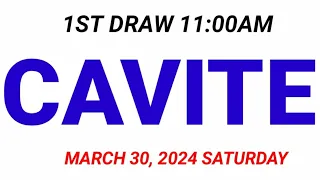 STL - CAVITE March 30, 2024 1ST DRAW RESULT