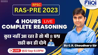 RPSC RAS PRE 2023 | Complete Reasoning Questions @fliqiras  By C. R. Choudhary Sir