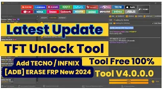 Tft Unlock Tool latest Update April 2024/ Add Tecno/Infinix ADB FRP Dial  #*#49#*# New 2024