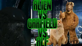 Alien VS Garfield VS Alf