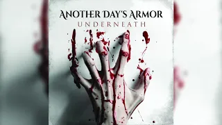 Another Day's Armor - Underneath (Official Audio)