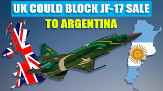 How UK Could block a potential sale of PAF's JF-17 thunder jet to Argentina | AOD