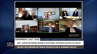 L&C Report: 'Doomsday Cult' Duo: Audio Between Wood & Material Witness Played In Court