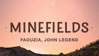 [1 HOUR 🕐 ] Faouzia - Minefields (Lyrics) ft. John Legend