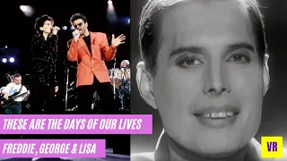 These are the days of our lives (Freddie, George Michael, Lisa Stansfield)