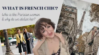 What is French Chic & Why Do We Idolize the Parisian Woman? A History of the French Fashion Industry