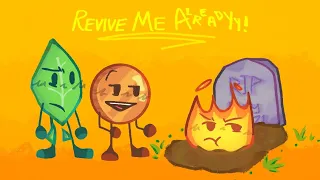 [OLD] Revive Me ALREADY!!! | BFDI animation