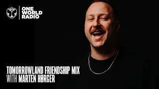 Tomorrowland - Friendship Mix - Marten Hørger