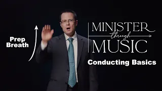 Conducting Basics - Minister Through Music - Choir - Episode 3