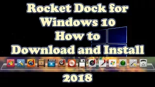 Rocket Dock for Windows 10 How to Download and Install in 2018