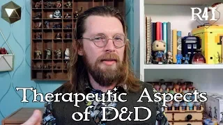 Therapeutic Aspects of D&D