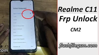 Realme C11 Frp CM2 | Realme C11 RMX2185 Frp Bypass By Cm2