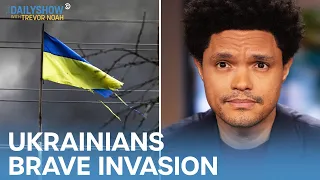 Ukrainians Brave Invasion & Putin Blocks Independent Media in Russia | The Daily Show