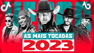 AS TOPS DO TIKTOK 2023 - SET AS MAIS TOCADAS 2023 - TOP HITS, MÚSICAS DO TIKTOK E DO CARNAVAL 2023