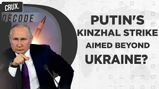 Vladimir Putin’s Kinzhal Missiles In Ukraine Carry A Message That US-Led NATO Cannot Dare To Ignore