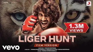 Liger Hunt - Film Version - Liger| Vijay Deverakonda |Ananya Panday |Vikram |Farhad