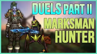 Part 2 🔥 MARKSMAN HUNTER PvP DUELS 1V1 - WARMANE 3.3.5 WotLK Classic [Feral,Rogue,Warlock,Mage] 2021