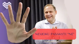 Negebėjimas pasakyti NE. Kodėl negalima to ištarti ir kaip tai atima energiją?