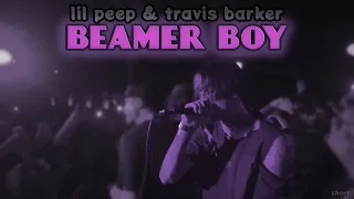 Beamer Boy.. but Lil Peep met Travis Barker in High School