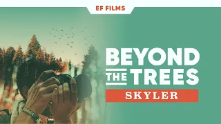 Beyond The Trees: Skyler Greene