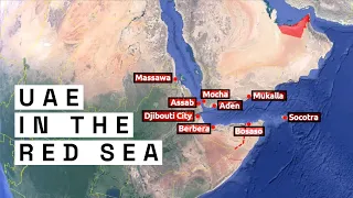 What is the UAE up to in the Red Sea? (Geopolitics of the Red Sea)