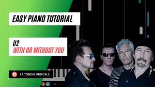 With or Without You by U2 Easy Piano Tutorial