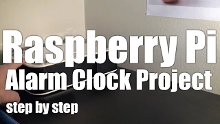 Raspberry Pi: step-by-step instructions for a Speaking Alarm Clock