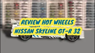 Review Hot Wheels Nissan Skyline GT-R 32 Main Line 2023 Godzilla