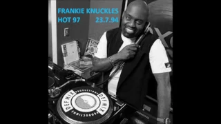 FRANKIE KNUCKLES HOT 97 23-7-94