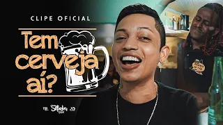 Silfarley - Tem cerveja aí ? (Clipe Oficial)