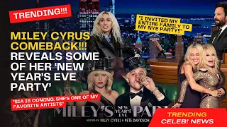 Miley Cyrus COMEBACK!!! Reveals Some of Her ‘New Year’s Eve Party’