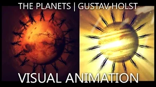 The Planets - Gustav Holst | VISUAL ANIMATION (full suite)